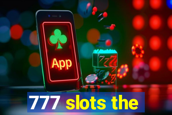 777 slots the